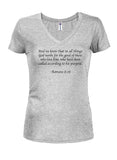 And we know that in all things God works for the good Juniors V Neck T-Shirt - Five Dollar Tee Shirts