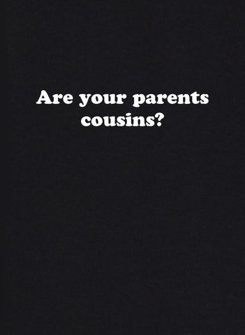 Vos parents sont-ils cousins ​​T-shirt enfant