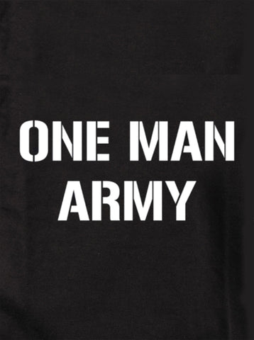 One Man Army T-Shirt - Five Dollar Tee Shirts