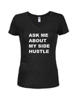 Ask Me About My Side Hustle T-Shirt