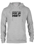 Renseignez-vous sur mon prochain T-shirt Pop Up Party