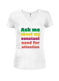 Camiseta Pregúntame sobre mi constante necesidad de atención