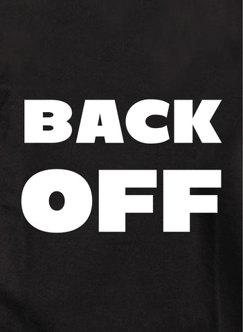 BACK OFF Kids T-Shirt