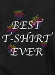 Best T-Shirt Ever T-Shirt