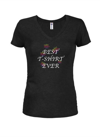Best T-Shirt Ever Juniors V Neck T-Shirt