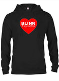 BLINK if you want me T-Shirt