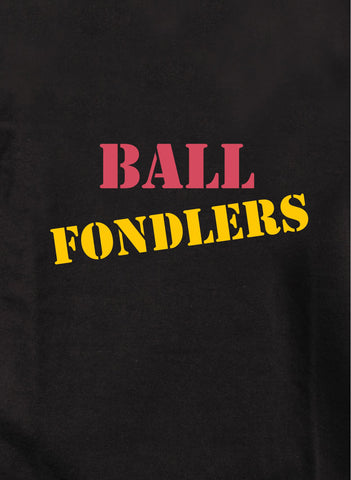 Ball Fondlers Kids T-Shirt