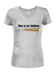 Time to Go Clubbing Juniors V Neck T-Shirt