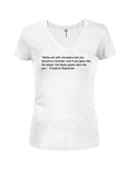 Battle not with monsters lest you become a monster Quote Juniors V Neck T-Shirt