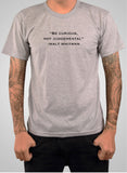 Sea curioso, no crítico - Camiseta Walt Whitman