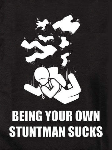 Being Your Own Stuntman Sucks Kids T-Shirt