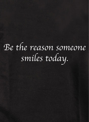 Be the reason someone smiles today Kids T-Shirt