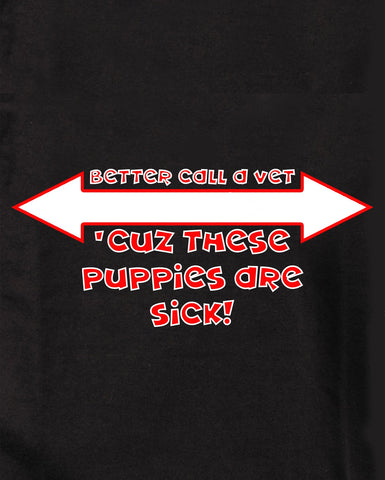 Better call a vet 'cuz these puppies are sick Kids T-Shirt