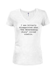 Bitterly disappointed when Neverending Story rolled credits T-Shirt