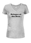 Bringer of the Beer Juniors V Neck T-Shirt