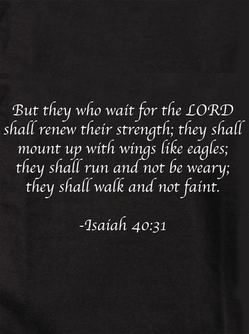 Pero los que esperan en Jehová renovarán sus fuerzas Camiseta