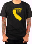 California: Hacemos tonterías y somos mejores que tú Camiseta