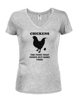 Chickens. The Food that Poops out More Food T-Shirt