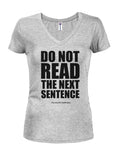 DO NOT READ THE NEXT SENTENCE T-Shirt