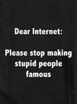 Cher Internet : S'il vous plaît, arrêtez de rendre célèbres les gens stupides