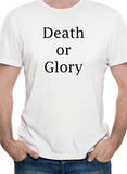Camiseta Muerte o Gloria