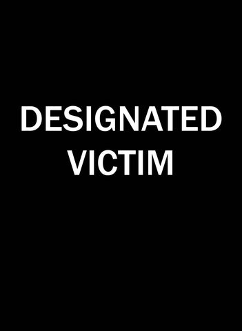 Designated Victim Kids T-Shirt