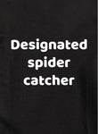 Designated spider catcher Kids T-Shirt