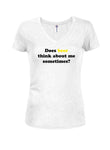 Does beer think about me sometimes? Juniors V Neck T-Shirt