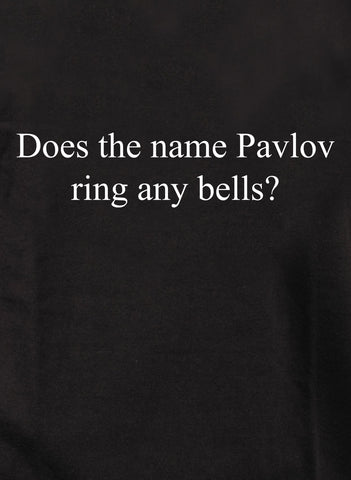 ¿Te suena el nombre Pavlov? Camiseta