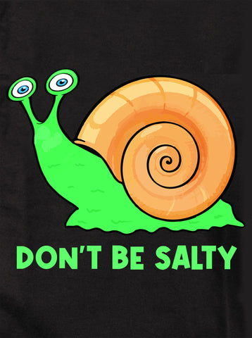 Don't Be Salty Kids T-Shirt
