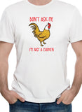 No me preguntes, solo soy una camiseta de pollo