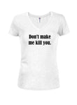 Ne m'oblige pas à te tuer T-shirt col en V Juniors