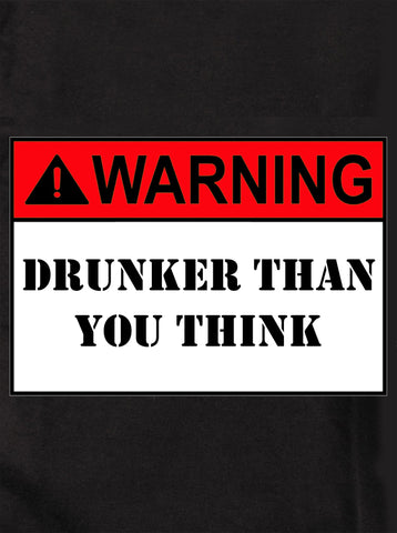 Drunker than you think Kids T-Shirt