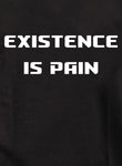 La existencia es dolor camiseta