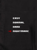 Camiseta Easy Normal Hard Nightmare