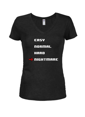 Easy Normal Hard Nightmare Juniors V Neck T-Shirt