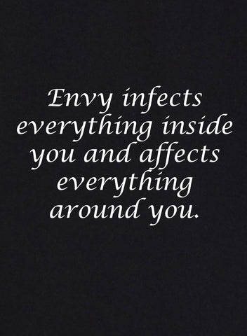 Envy infects everything inside you Kids T-Shirt