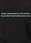 T-shirt Chaque restaurant est un service au volant