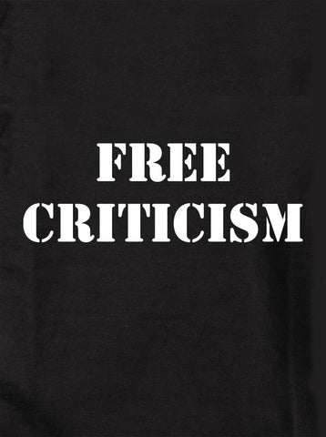 FREE Criticism Kids T-Shirt