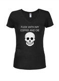 Camiseta Joder con mi café y morir