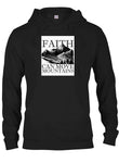Camiseta Faith Can Move Mountains