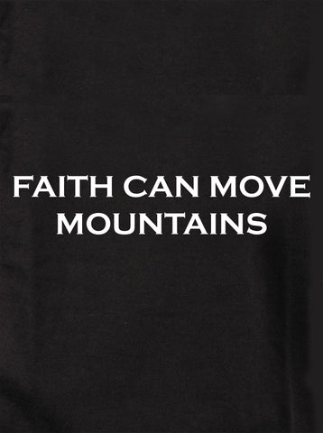 La fe puede mover montañas Camiseta para niños