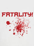Fatality! T-Shirt