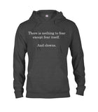 There is Nothing to Fear Except Fear Itself.  And Clowns T-Shirt - Five Dollar Tee Shirts