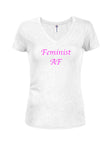 Feminist AF Juniors V Neck T-Shirt