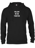 Follow Me on Tweeter T-Shirt
