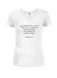 For all things are possible with God Juniors V Neck T-Shirt