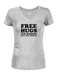 Free Hugs - Just Kidding Stay Away From Me Juniors V Neck T-Shirt