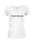 Front to back only T-Shirt