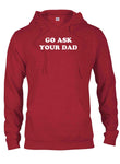 Camiseta "Ve a preguntarle a tu papá"